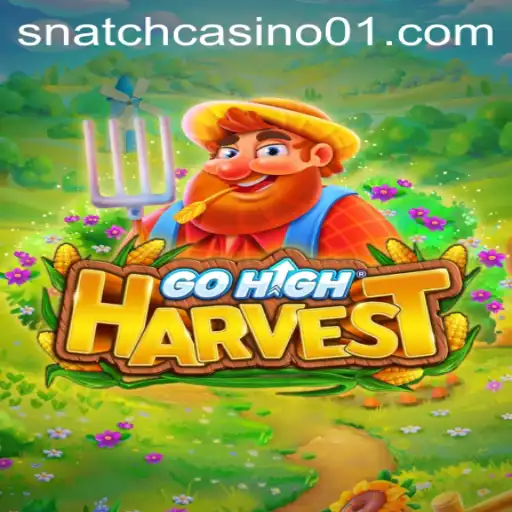 Explore the Thrilling World of GoHighHarvest: A Comprehensive Guide
